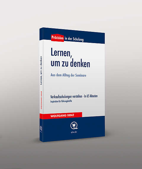 Wolfgang Denz: Lernen, um zu denken Buchtipp: Lernen, um zu denken | Wolfgang Denz